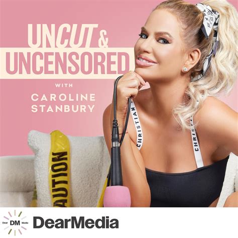 ‎Uncut and Uncensored with Caroline Stanbury ...